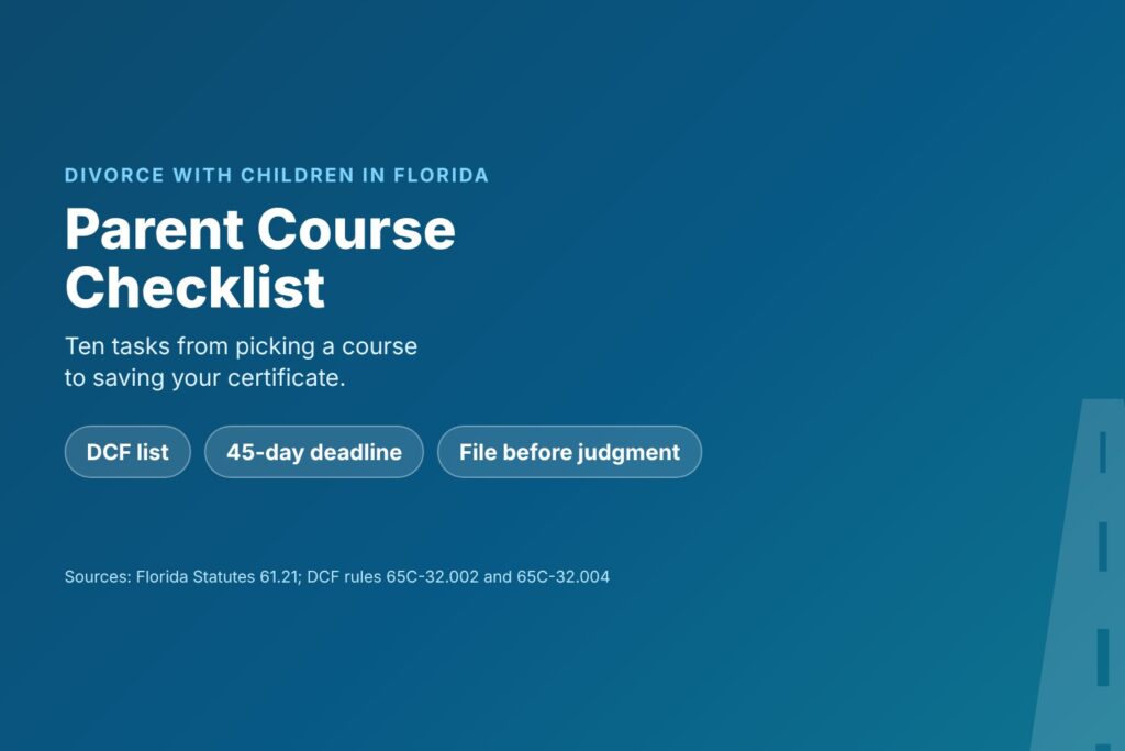 Title card reading Parent Course Checklist for a Florida Divorce With Children, with chips for DCF list, 45 days and file before judgment
