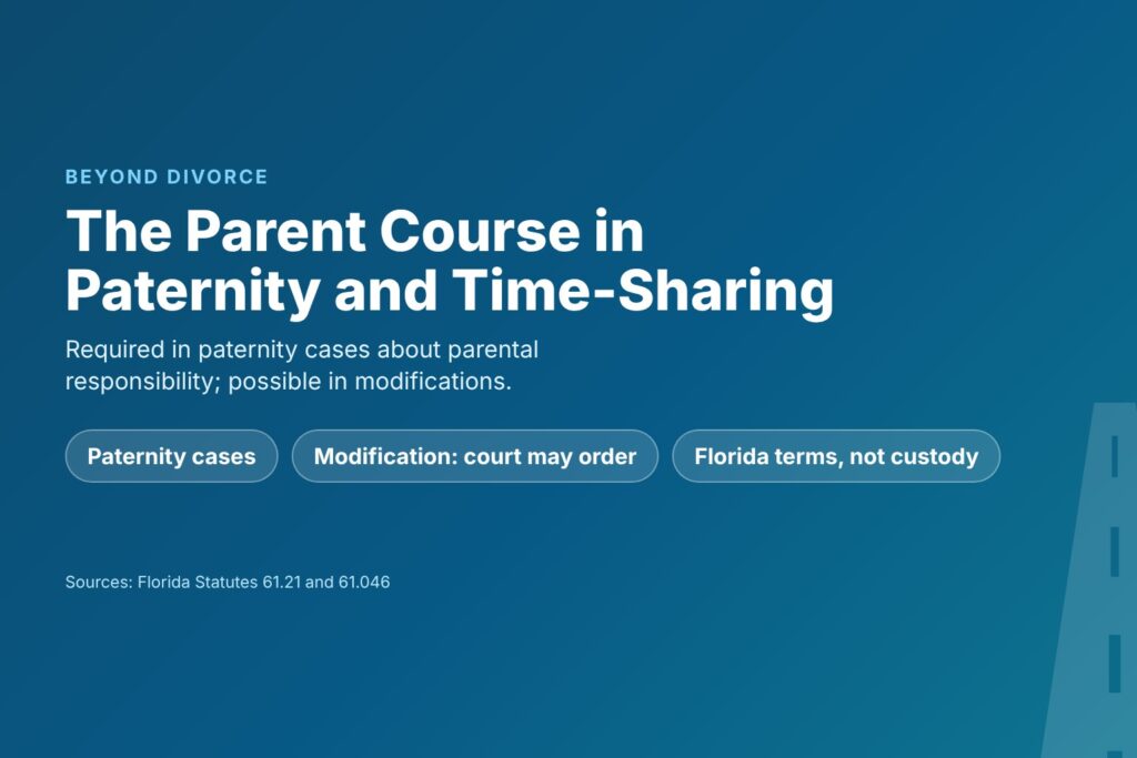 Title card reading Parent Course in Paternity and Time-Sharing Cases, with chips for paternity, modification and Florida terms