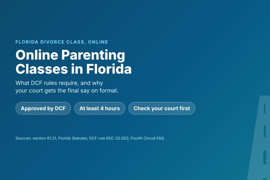 Title card reading Online Parenting Classes in Florida, with chips for DCF approval, a four-hour minimum and checking your court first