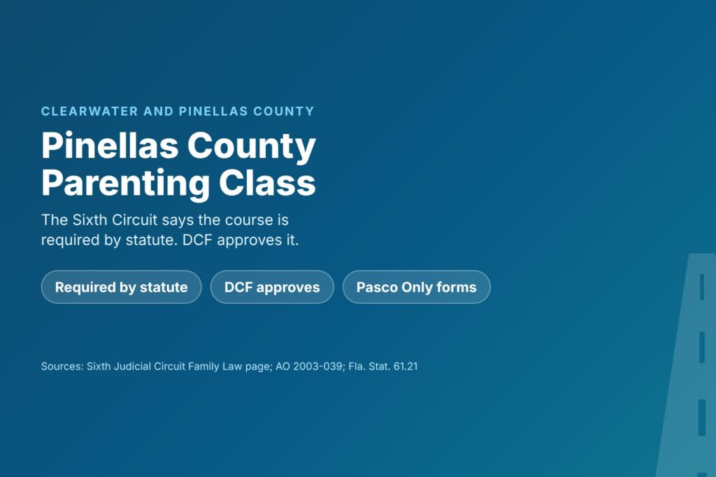 Title card reading Pinellas County Parenting Class, with required by statute, DCF approves and Pasco Only forms